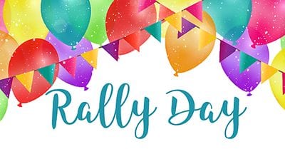 Rally Day September 9th